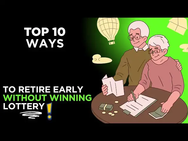 'Video thumbnail for Top 10 Ways to Retire Early Without Winning the Lottery – Smart Steps to Financial Freedom'