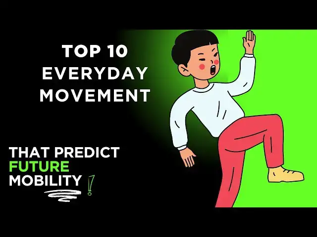 'Video thumbnail for Top 10 Everyday Movements That Predict Your Future Mobility'