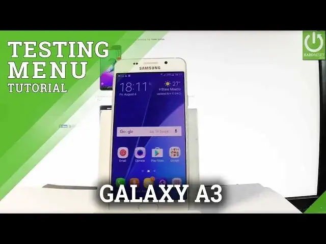 'Video thumbnail for Test Mode in SAMSUNG Galaxy A3 (2016) - Test Galaxy Hardware'