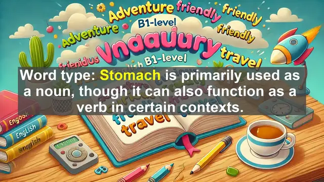 Video thumbnail for 2500 Must Know CEFR B1 Vocabulary - Understanding the Word 'Stomach': More Than Just an Organ