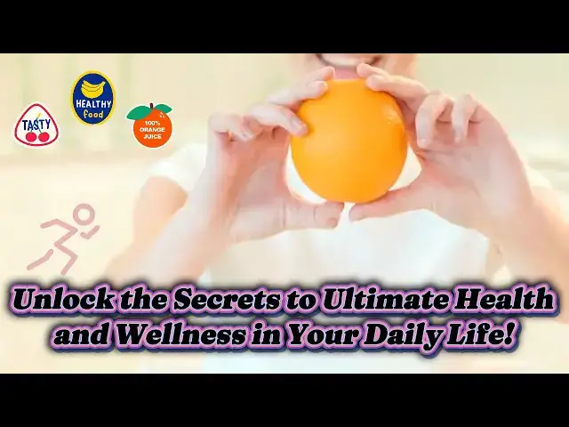 'Video thumbnail for Unlock the Secrets to Ultimate Health and Wellness in Your Daily Life!'