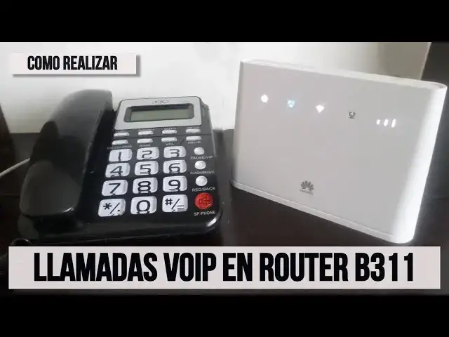 'Video thumbnail for Como Realizar Llamadas Voip con Router Huawei B311 4G'
