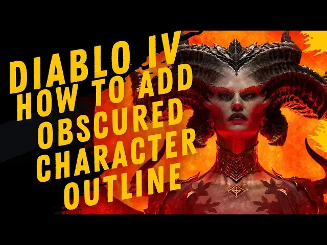 Video thumbnail for How To Add Highlight To Obscured Character In Diablo IV