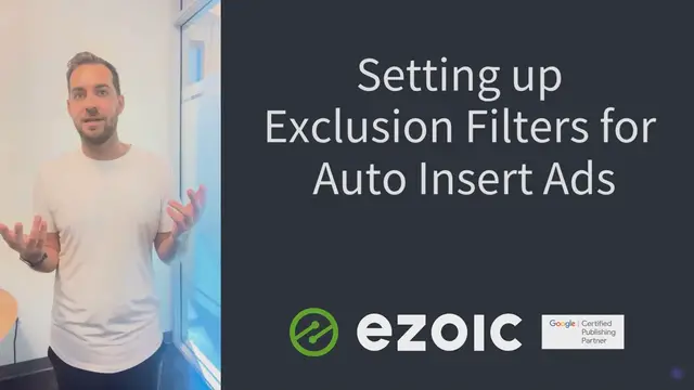 Video thumbnail for Setting up Exclusion Filters for Auto-Insert Ads