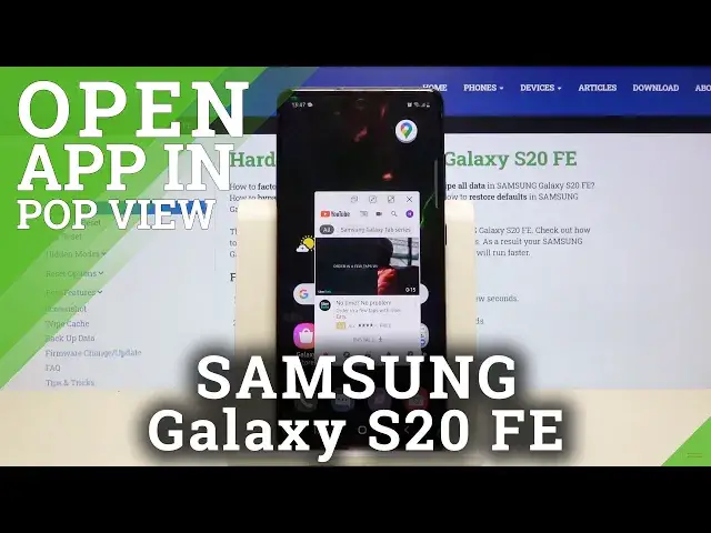 'Video thumbnail for How to Activate Windowed Mode in SAMSUNG Galaxy S20 FE – Apps in Pop Up View'