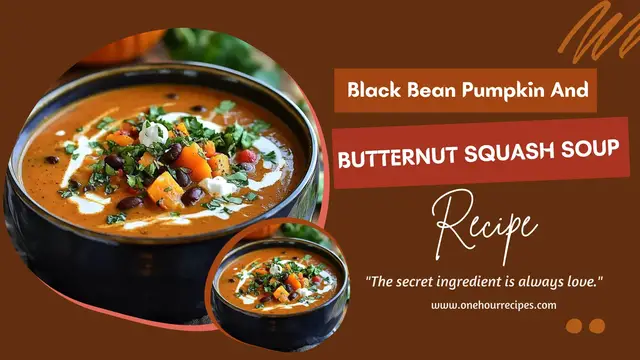 'Video thumbnail for Creamy Black Bean Pumpkin And Butternut Squash Soup Recipe'