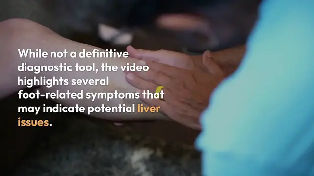 Video thumbnail for Foot_Symptoms_and_Liver_Health
