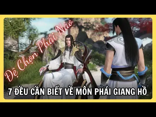 Video thumbnail for Nghịch Thủy Hàn | 7 Điều Cần Phải Biết Khi Gia Nhập Môn Phái Giang Hồ!