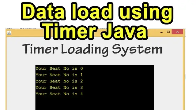Video thumbnail for Data load using Timer Java