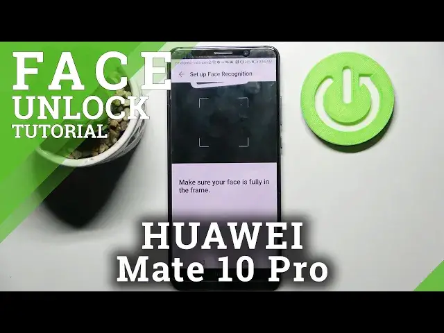 'Video thumbnail for How to Add Face Data in HUAWEI MATE 10 PRO - Set Up Face Recognition'