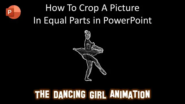 Video thumbnail for The Dance Animation | How To Crop A Picture in Equal Parts | PowerPoint Tutorial