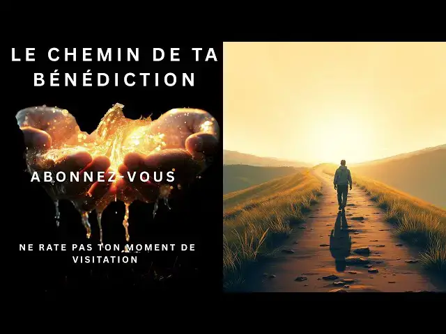 Video thumbnail for LE CHEMIN DE TA BÉNÉDICTION 🔥 Dieu te parle à travers cette prière puissante.