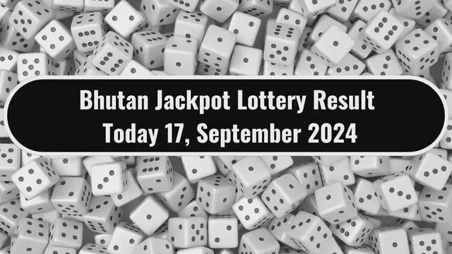 Video thumbnail for Bhutan Jackpot Lottery Result Today 17, September 2024