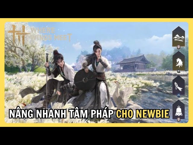 Video thumbnail for Cách Kiếm Mảnh Và Tăng Cấp Tâm Pháp Nhanh Cho Tân Thủ | Bắt Kịp Cao Thủ Trong Where Winds Meet