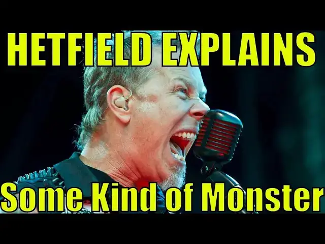 'Video thumbnail for METALLICA Some Kind of Monster EXPLAINED by James Hetfield Himself'