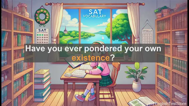 Video thumbnail for 5000 Must Know SAT Vocabulary - Exploring the Concept of Existence: A Vocabulary Deep Dive