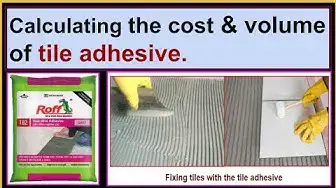 Video thumbnail for Estimating the cost & volume of tile adhesive./How to calculate the tile adhesive quantity & cost.