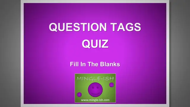 'Video thumbnail for Question Tags Quiz: Fill in the Blanks #1'
