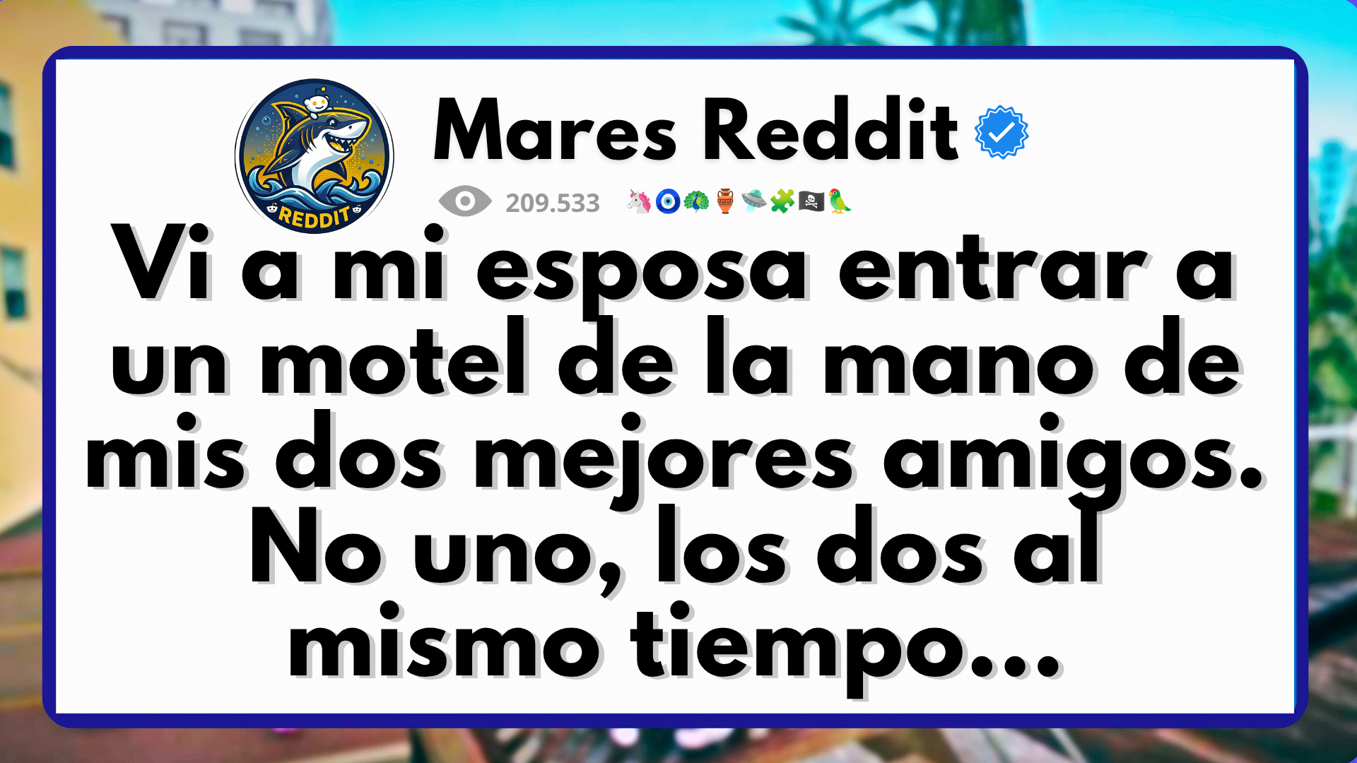 Video thumbnail for Vi a mi esposa entrar a un motel de la mano de mis dos mejores amigos...