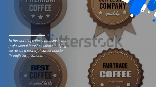 Video thumbnail for Coffee Badging as a Career Booster: How Certifications Can Open Doors