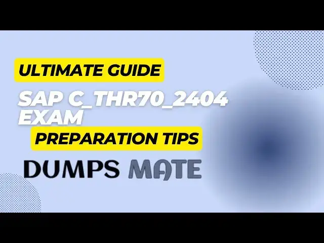 Video thumbnail for Why Get SAP Certified? Ultimate Guide to the C_THR70_2404 Exam