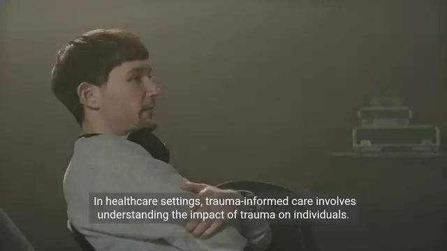 Video thumbnail for Understanding Trauma-Informed Care