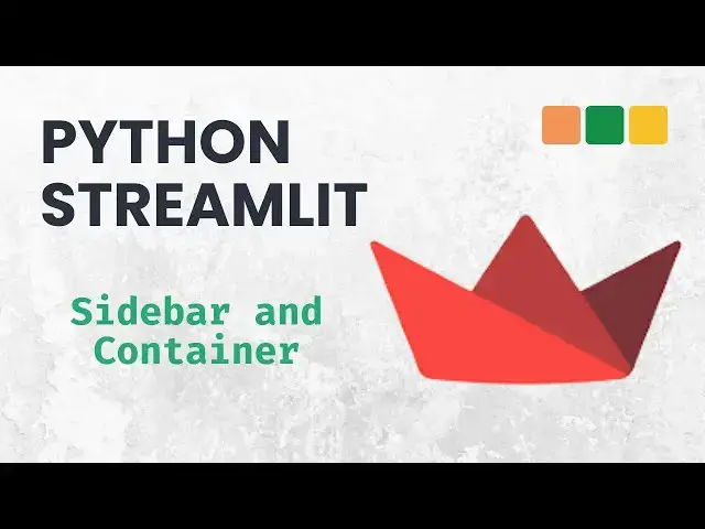 'Video thumbnail for Streamlit with Python: How to Create a Sidebar and Container in Streamlit'