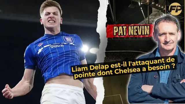 Video thumbnail for Pat Nevin : Liam Delap est-il l'attaquant de pointe dont Chelsea a besoin ?