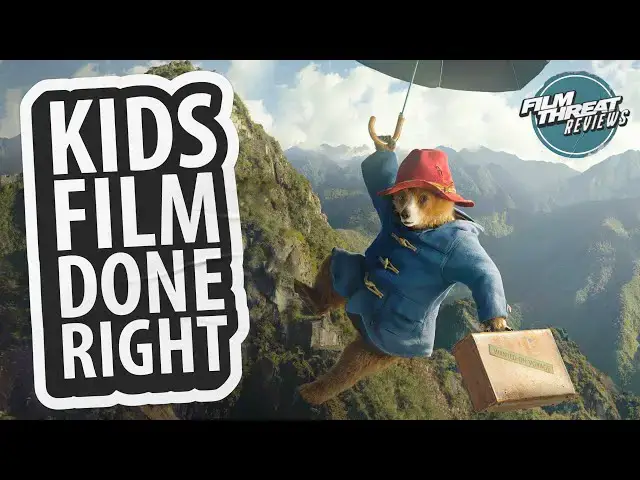 Video thumbnail for PADDINGTON IN PERU | Film Threat Reviews