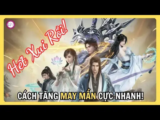Video thumbnail for Nghịch Thủy Hàn: Toàn Bộ Cách Tăng May Mắn – Từ Thần Xui Hóa Thần Đỏ!