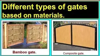 Video thumbnail for Different types of gates based on materials.