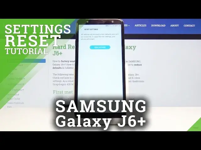 'Video thumbnail for How to Reset Settings in SAMSUNG Galaxy J6+ - Restore Defaults'