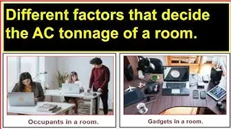 Video thumbnail for Different factors decide the AC tonnage of a room./How to decide air condition capacity for a room.