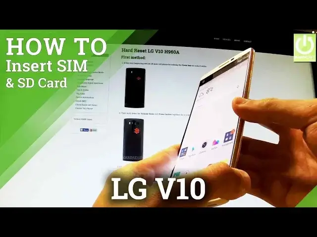 'Video thumbnail for How to Insert SIM and SD Card in LG V10 H960A - Install SIM & SD'