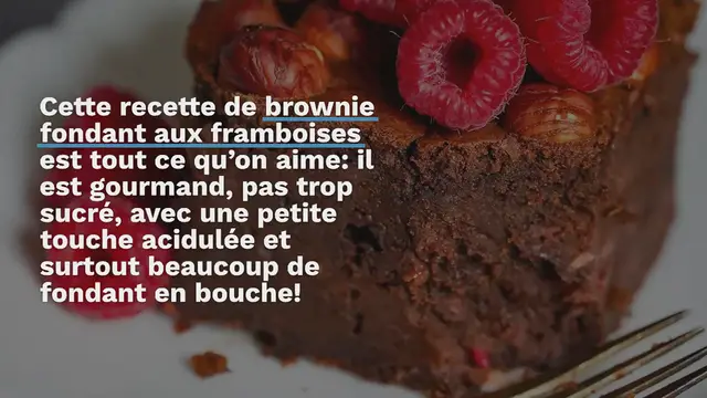 Video thumbnail for Brownie fondant chocolat et framboises (sans beurre)