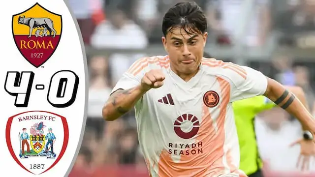 Video thumbnail for AS Roma vs Barnsley 4-0 - All Goals & Highlights - 2024 Dybala goal