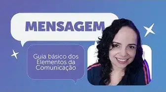 Video thumbnail for O QUE É MENSAGEM | Guia básico dos Elementos da Comunicação
