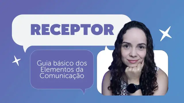 Video thumbnail for O QUE É RECEPTOR | Guia básico dos Elementos da Comunicação