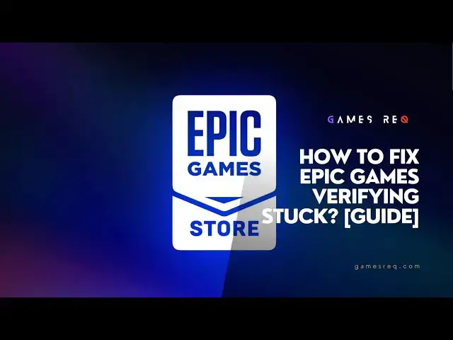 Video thumbnail for How To Fix Epic Games Verifying Stuck? [Guide]