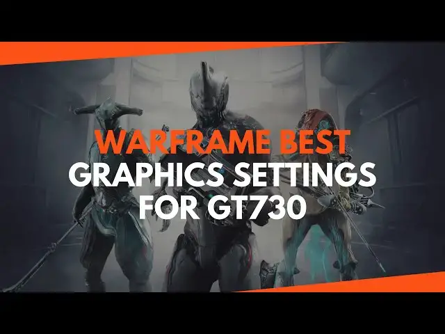 Video thumbnail for Warframe Best Graphics Settings For Gt730
