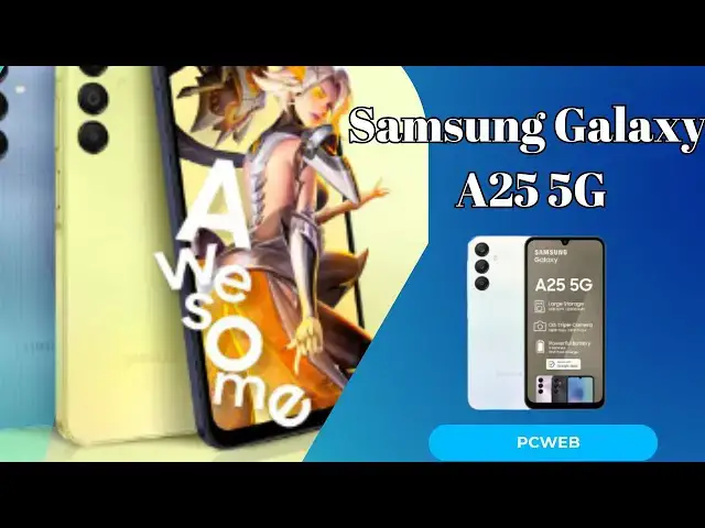 Video thumbnail for Samsung Galaxy A25 5G: video blog