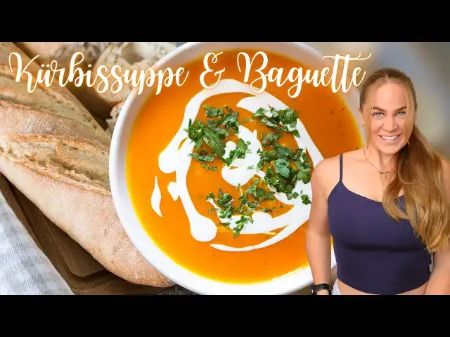 Video thumbnail for Cremige Kürbissuppe + Baguette mit 60g PROTEIN | KALORIENARM | Suppenrezept gesund | Hokkaido Kürbis
