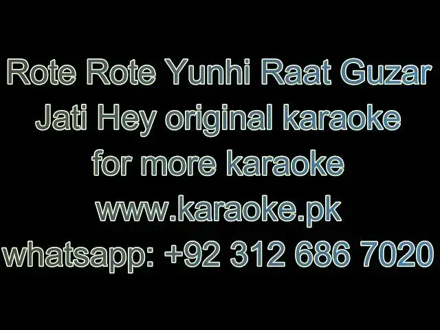 Video thumbnail for Rote Rote Yunhi Raat Guzar Jati original karaoke