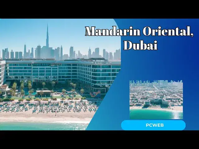 Video thumbnail for Opulence at Mandarin Oriental Dubai: The Pinnacle of Luxury in the Heart of the UAE