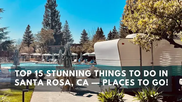 Video thumbnail for Top 15 Stunning Things to Do in Santa Rosa, CA — Places To Go!