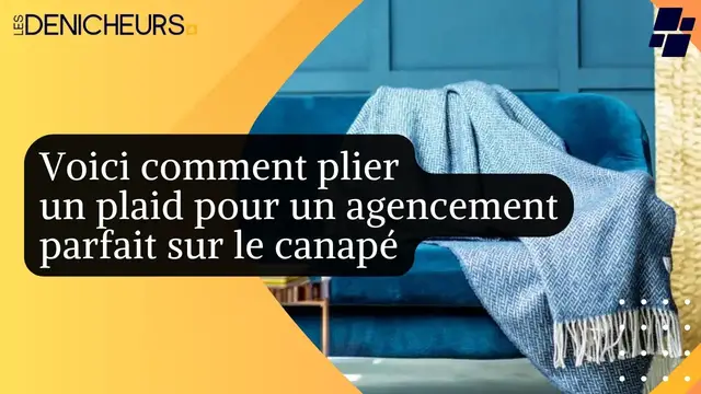 Video thumbnail for ⚡Décoration : voici comment plier un plaid pour un agencement parfait sur le canapé