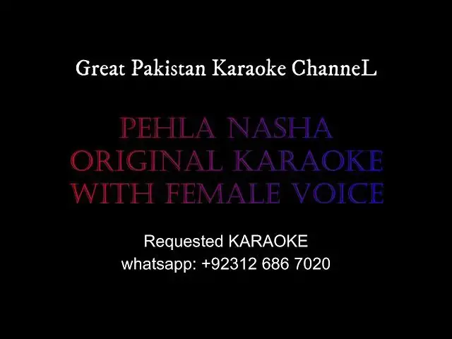 Video thumbnail for Pehla Nasha original Karaoke with female voice