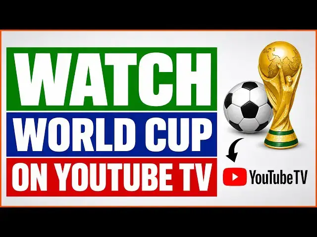 Video thumbnail for How To Watch The World Cup On YouTube TV? [in 2026]