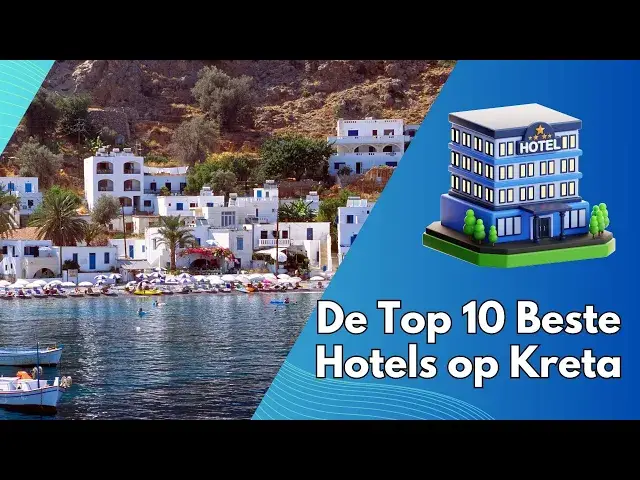 Video thumbnail for De Top 10 Beste Hotels op Kreta: Een Reis Door Luxe en Authenticiteit