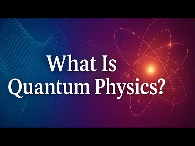 Video thumbnail for What Is Quantum Physics? A Simple Introduction to the Weird World of Particles